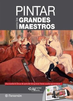 Pintar como los grandes maestros - Martín I Roig, Gabriel; Equipo Parramón