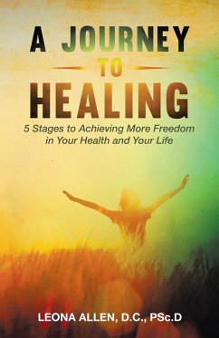 A Journey to Healing - Allen, D. C. PSc. D Leona