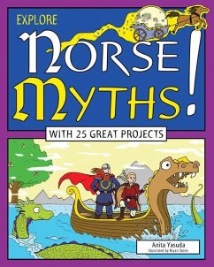 Explore Norse Myths! - Yasuda, Anita