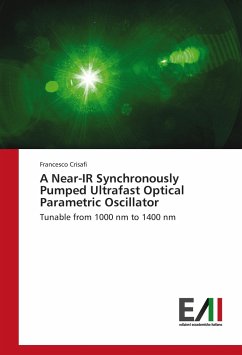 A Near-IR Synchronously Pumped Ultrafast Optical Parametric Oscillator - Crisafi, Francesco