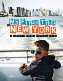 My First Trip to New York: A Family's Travel Survival Guide