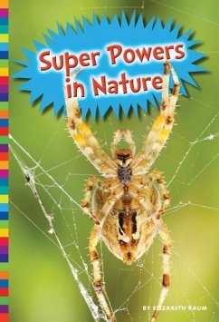 Super Powers in Nature - Larson, Kirsten W.
