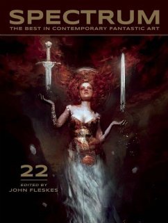 Spectrum 22: The Best in Contemporary Fantastic Art