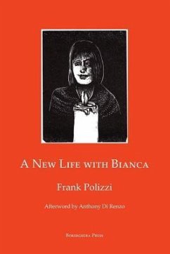 A New Life with Bianca - Polizzi, Frank