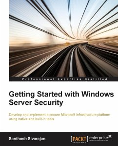 Getting Started with Windows Server Security - Sivarajan, Santhosh