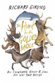 The Hunt for the Golden Mole: All Creatures Great & Small and Why They Matter
