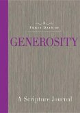 Forty Days of Generosity: A Scripture Journal