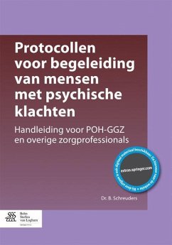 Protocollen Voor Begeleiding Van Mensen Met Psychische Klachten - Schreuders, B.