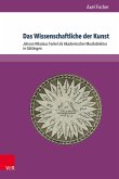 Das Wissenschaftliche der Kunst (eBook, PDF)