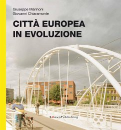 Città Europea in Evoluzione (eBook, PDF) - Marinoni, Giovanni Chiaramonte, Giuseppe