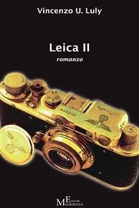 Leica II (eBook, ePUB) - U. Luly, Vincenzo
