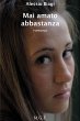 Mai amato abbastanza (eBook, ePUB) - Bild 1