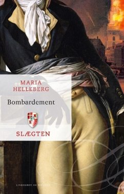 Slægten 18: Bombardement - Maria Helleberg