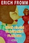 Insan Bilgisi ve Hümanist Planlama