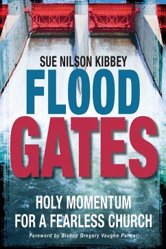 Flood Gates - Kibbey, Sue Nilson