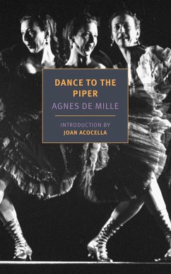 Dance to the Piper - De Mille, Agnes