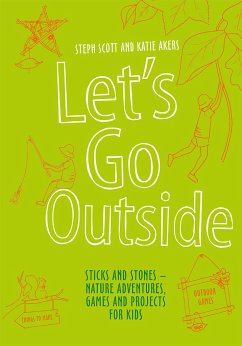 Let's Go Outside - Scott, Steph; Akers, Katie