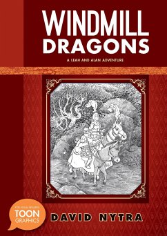 Windmill Dragons: A Leah and Alan Adventure: A Toon Graphic - Nytra, David