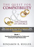 The Quest For Compatibility & the Demise of Divorce