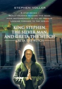 King Stephen, the Silver Man, and Greta the Witch - Voller, Stephen