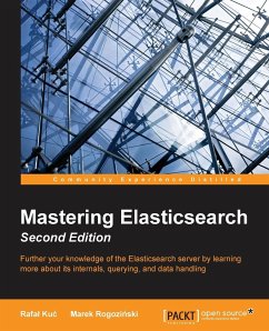 Mastering Elasticsearch - Second Edition - Ku¿, Rafa¿