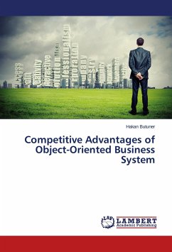 Competitive Advantages of Object-Oriented Business System - Butuner, Hakan