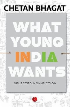 What Young India Wants - Chetan Bhagat