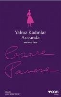 Yalniz Kadinlar Arasinda - Pavese, Cesare