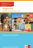Argentina. Sociedad, economía, historia y cultura.Themenarbeitsheft mit Mediensammlung Klasse 11-13