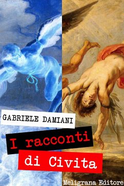 I racconti di Civita (eBook, ePUB) - Damiani, Gabriele