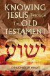 Knowing Jesus Through the Old Testament - Bild 1