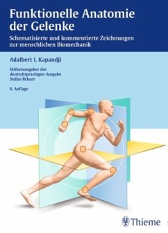 Funktionelle Anatomie der Gelenke - Kapandji, Ibrahim A.