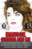 Manson, Sinatra and Me Manson, Sinatra and Me