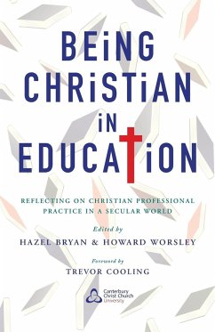 Being Christian in Education - Bryan, Hazel