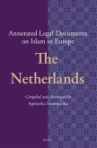 Annotated Legal Documents on Islam in Europe: The Netherlands