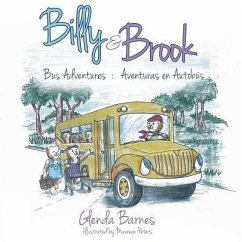 Billy & Brook: Bus Adventures: Aventuras en Autobus - Barnes, Glenda