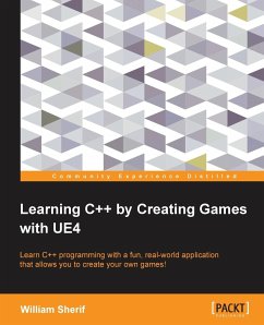 Learning C++ by Creating Games with UE4 - Sherif, William