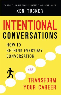 Intentional Conversations - Tucker, Ken