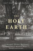 The Holy Earth: The Birth of a New Land Ethic