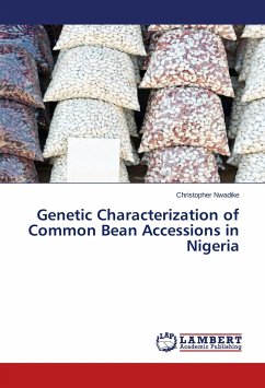 Genetic Characterization of Common Bean Accessions in Nigeria - Nwadike, Christopher