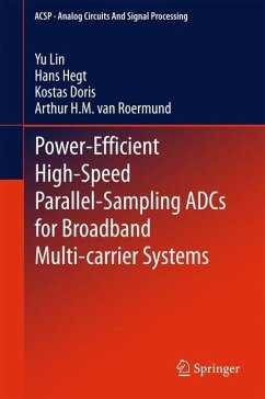 Power-Efficient High-Speed Parallel-Sampling ADCs for Broadband Multi-carrier Systems - Lin, Yu;Hegt, Hans;Doris, Kostas
