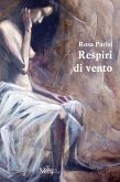 Respiri di vento (eBook, ePUB)