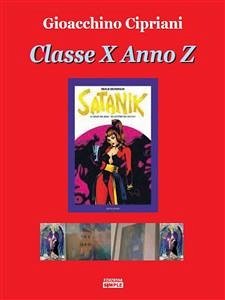 Classe X Anno Z (eBook, ePUB) - Cipriani, Gioacchino