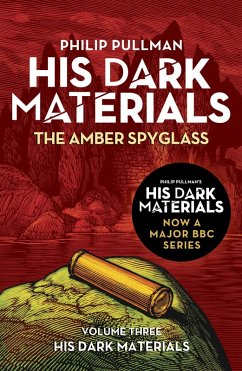 The Amber Spyglass: His Dark Materials 3 (eBook, ePUB) - Pullman, Philip; Pullman, Philip