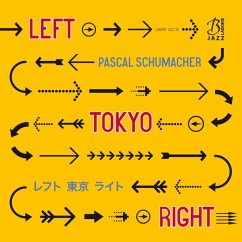 Left Tokyo Right - Schumacher,Pascal