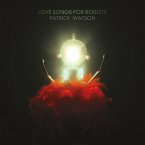 Love Songs For Robots