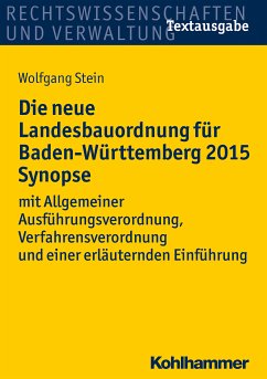 Die neue Landesbauordnung für Baden-Württemberg 2015 Synopse (eBook, ePUB) - Stein, Wolfgang