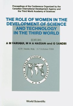 Role of Women in the Development of Science and Technology in the Third World - Proceedings of the Conference Organized by the Canadian International Development Agency and the Third World Academy of Sciences