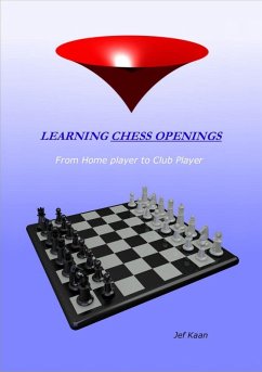 Learning the Chess Openings (eBook, ePUB) - Kaan, Jef