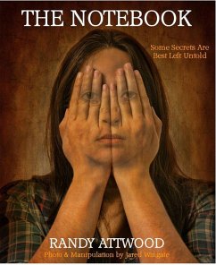 The Notebook (eBook, ePUB) - Attwood, Randy